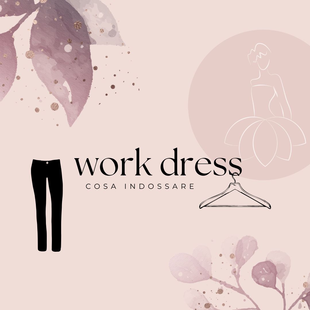 cosa indossare, work dress